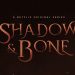 Shadow and Bone